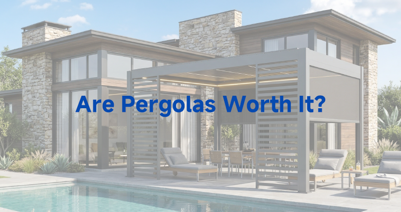 are pergolas worth it