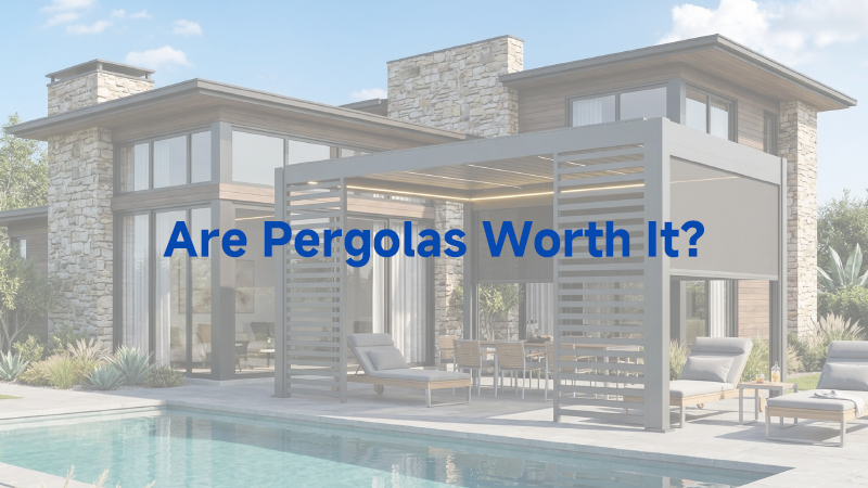 are pergolas worth it